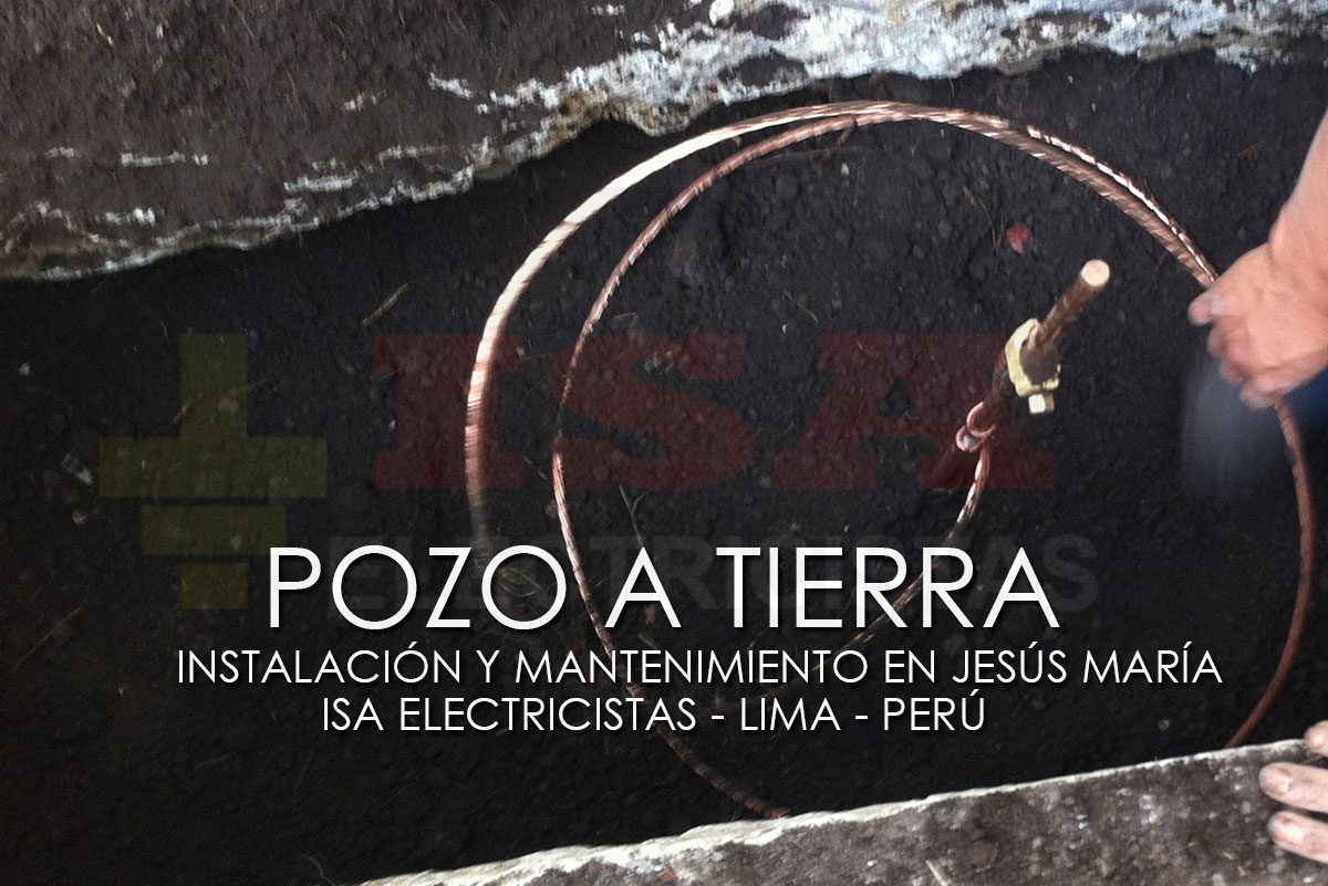 Pozo a tierra en Jesús María